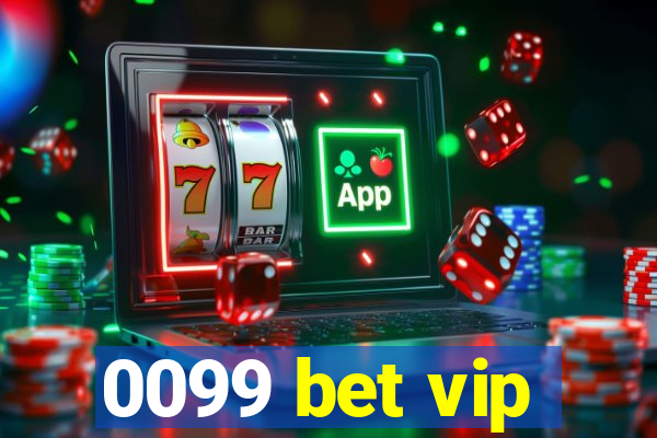 0099 bet vip