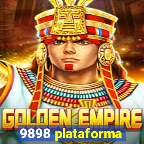 9898 plataforma