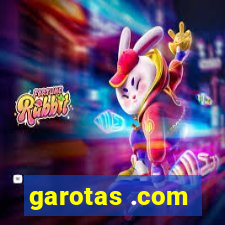 garotas .com