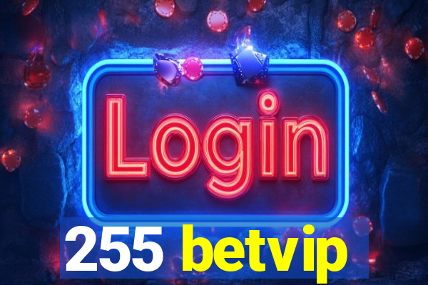 255 betvip