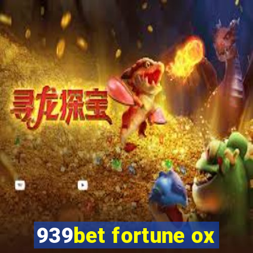 939bet fortune ox