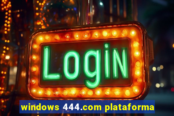 windows 444.com plataforma