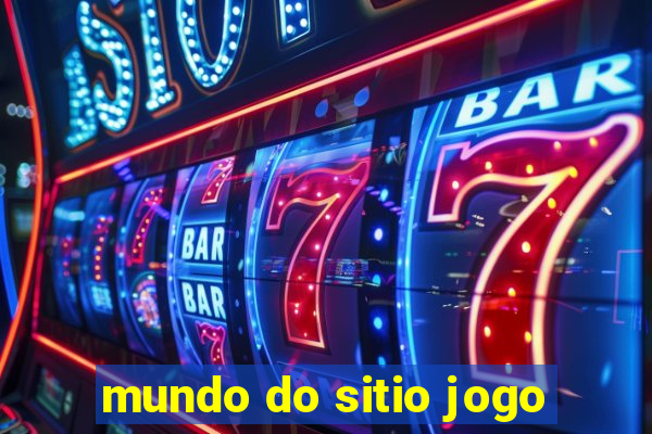 mundo do sitio jogo