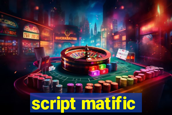 script matific