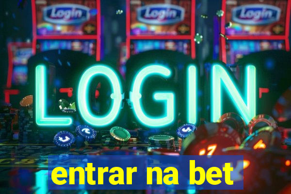 entrar na bet