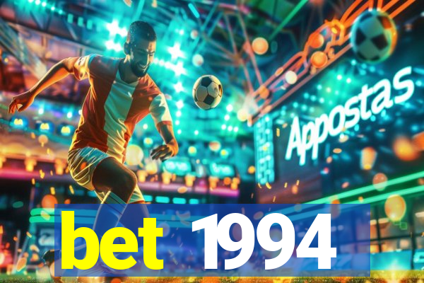 bet 1994