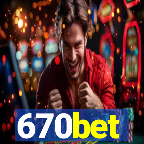 670bet