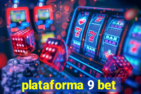 plataforma 9 bet