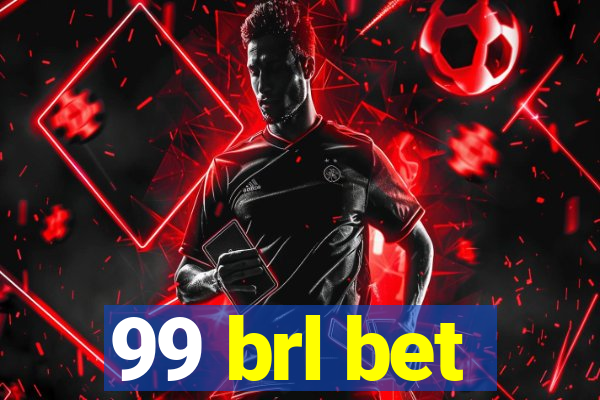 99 brl bet