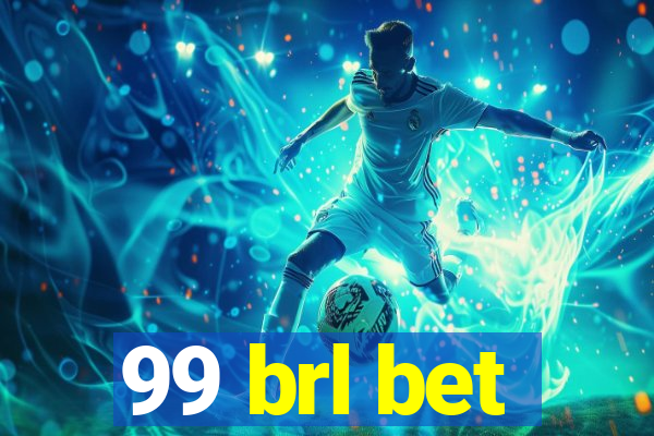 99 brl bet