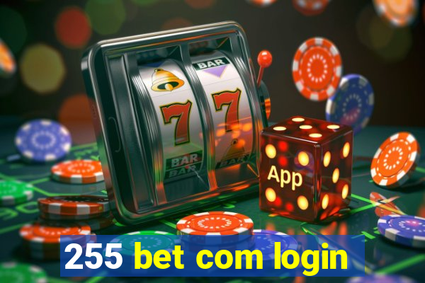 255 bet com login