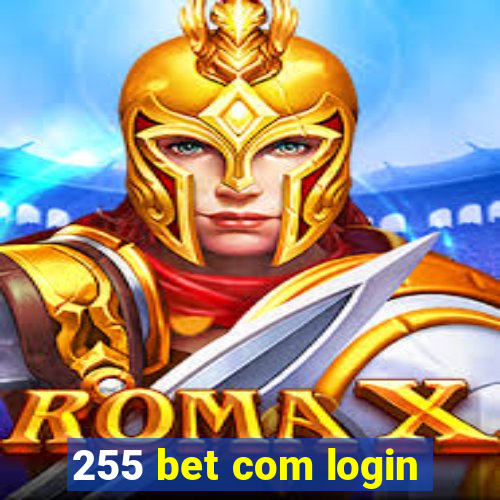 255 bet com login