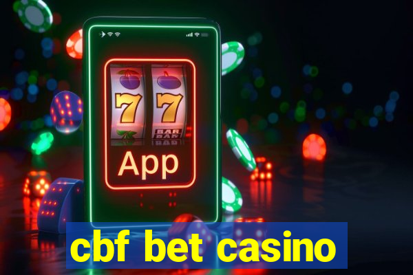 cbf bet casino