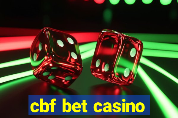 cbf bet casino