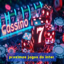 proximos jogos do inter