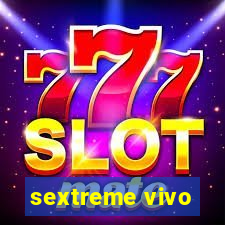 sextreme vivo