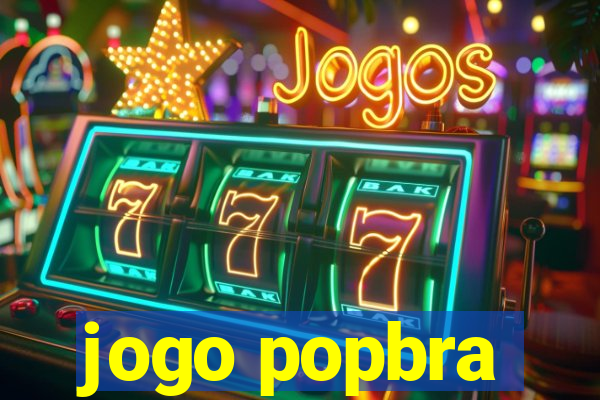 jogo popbra