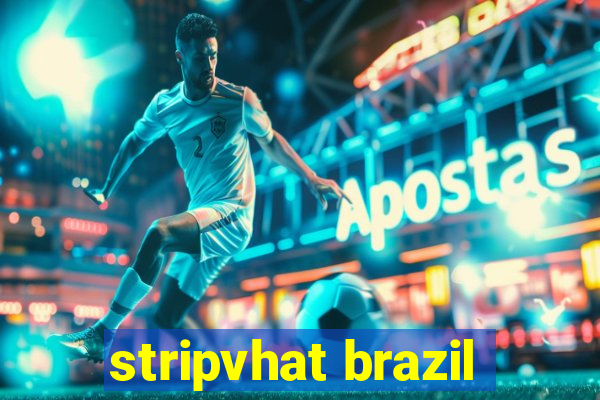 stripvhat brazil