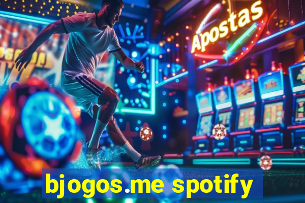 bjogos.me spotify