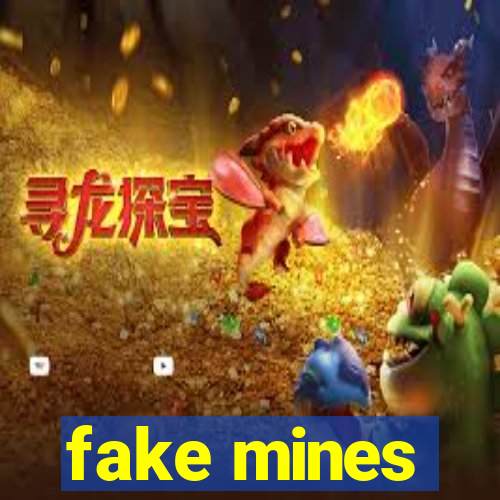 fake mines