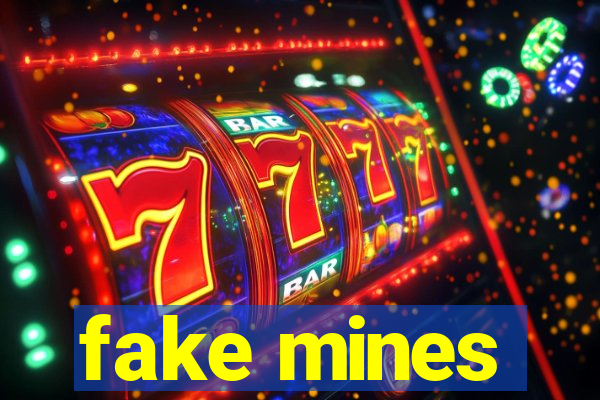 fake mines