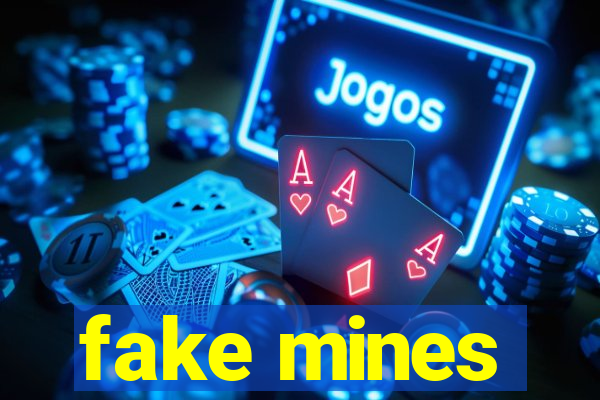 fake mines