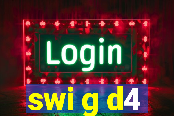 swi g d4