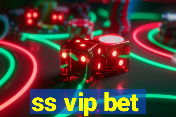 ss vip bet