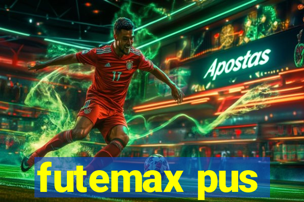 futemax pus