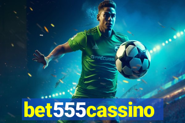 bet555cassino