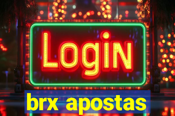 brx apostas