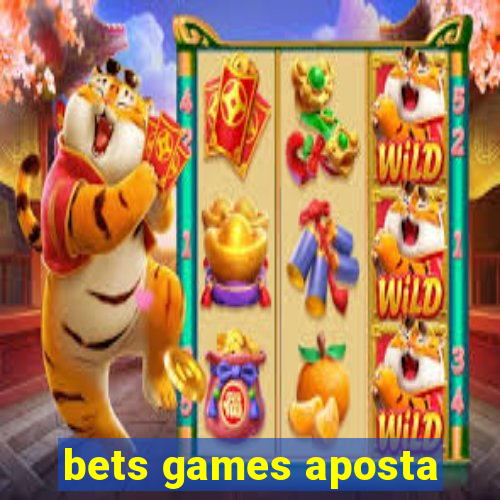 bets games aposta