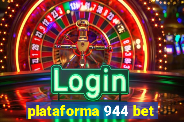 plataforma 944 bet