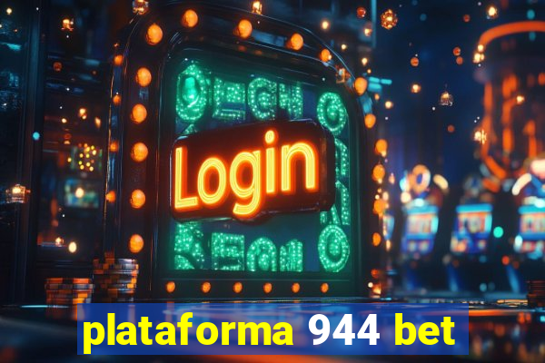 plataforma 944 bet