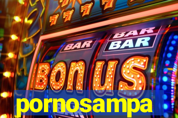 pornosampa