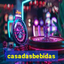 casadasbebidas