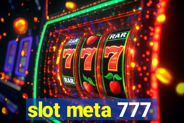 slot meta 777