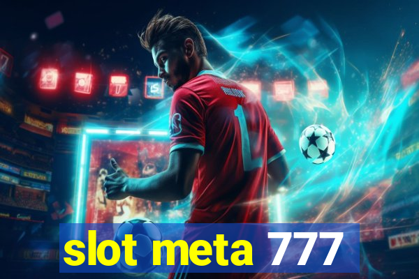 slot meta 777