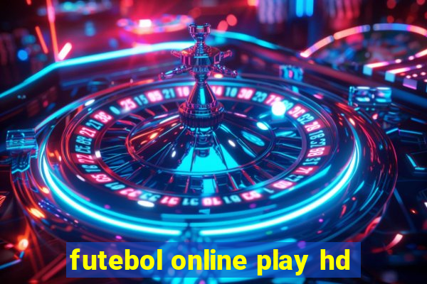 futebol online play hd