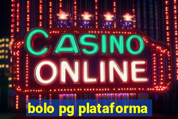 bolo pg plataforma