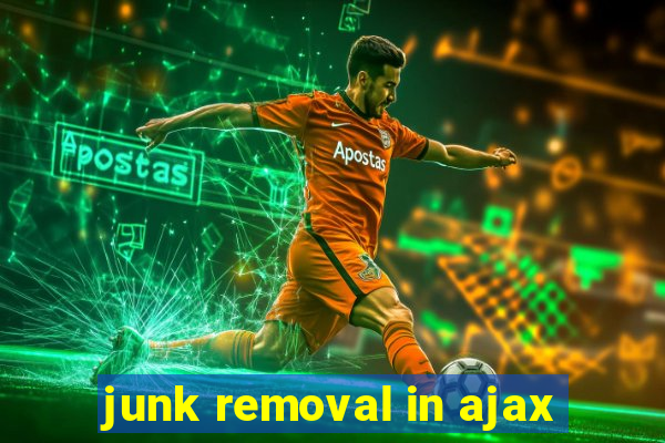 junk removal in ajax