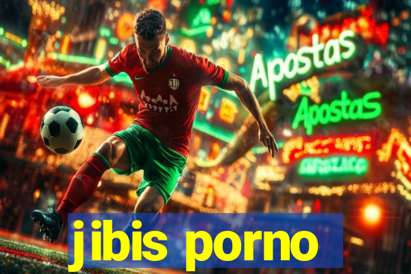 jibis porno