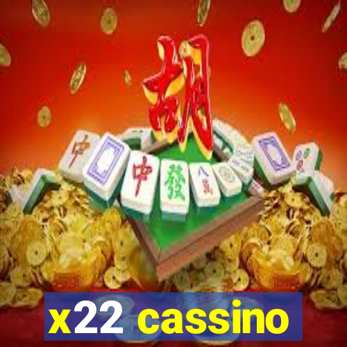 x22 cassino