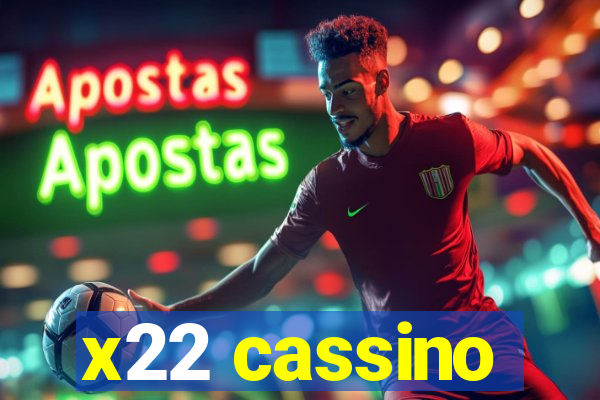 x22 cassino