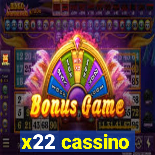 x22 cassino