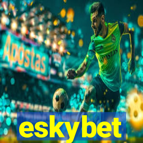 eskybet