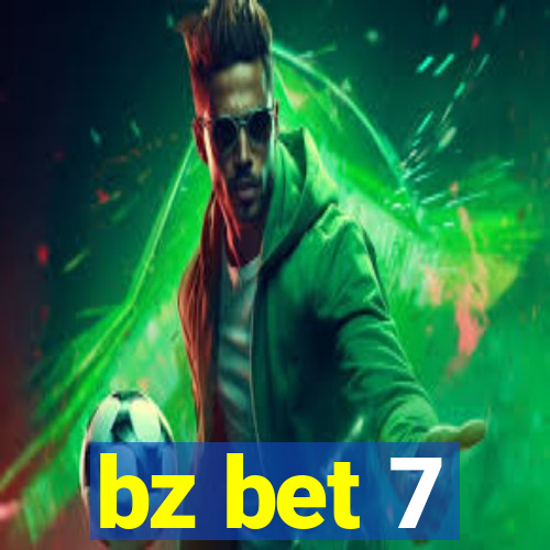 bz bet 7