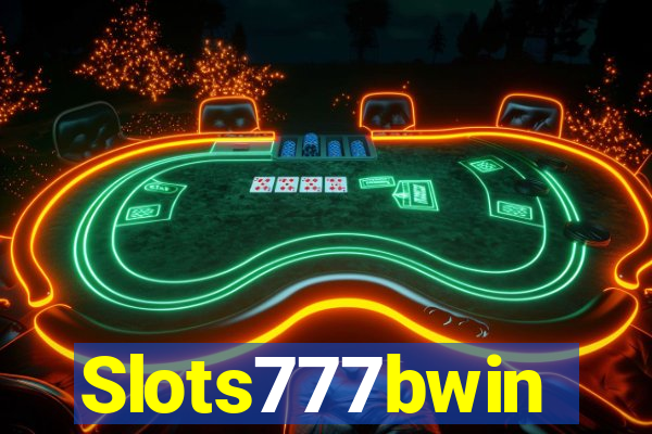 Slots777bwin