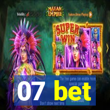 07 bet