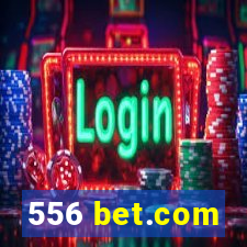 556 bet.com